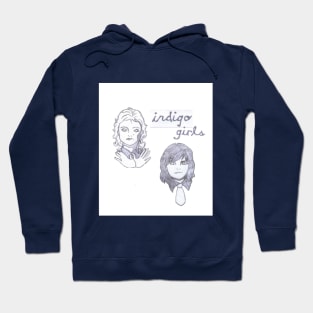 Indigo Girls Hoodie